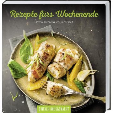 Rezepte fürs Wochenende